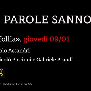 Le parole sanno le cose - «Follia»
