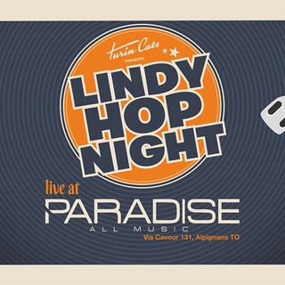 Lindy hop night al Paradise! The very best lindy hop night