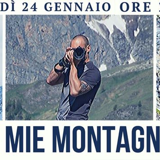 Le mie montagne - Mostra di fotografia naturalistica