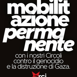 Arci in mobilitazione permanente con i suoi circoli contro il genocidio e la distruzione di Gaza