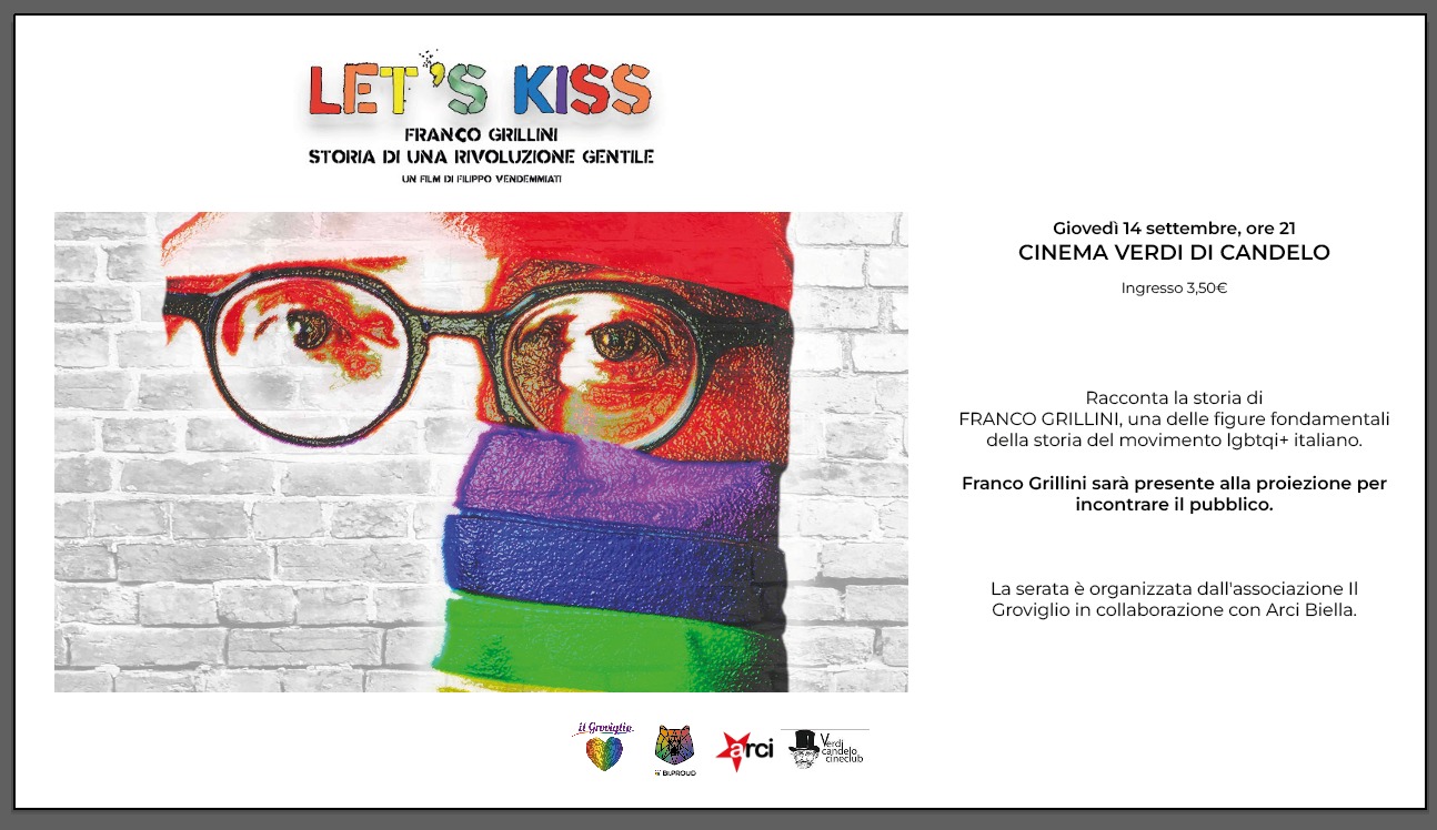 LET'S KISS - Franco Grillini, storia di una rivoluzione gentile