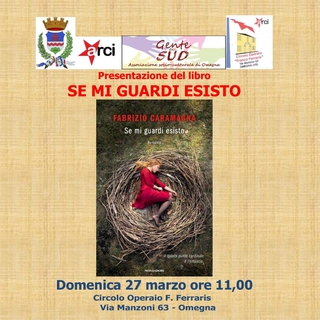 "Se mi guardi esisto" - Presentazione del libro @Omegna