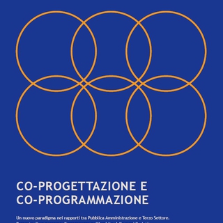 Forum Terzo Settore: webinar coprogettazione e coprogrammazione – Un nuovo paradigma nei rapporti tra Pubblica Amministrazione e Terzo Settore