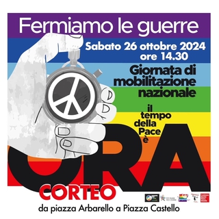 Giornata di mobilitazione nazionale "Fermiamo le guerre, il tempo della pace è ora"