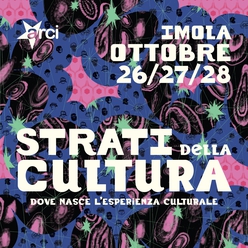 Strati della Cultura 2023 | Dove nasce l’esperienza culturale?