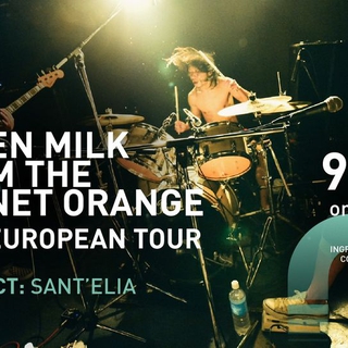 Green milk from the planet orange  Europea tour