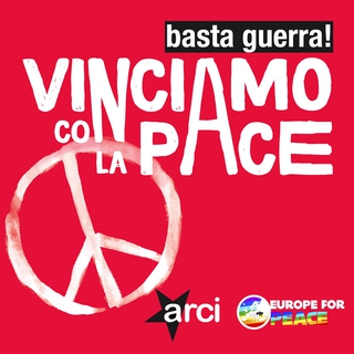 Basta guerra! Vinciamo con la pace