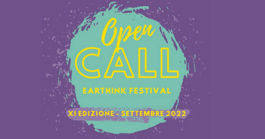 È on line il modulo per la presentazione di progetti artistici per l’undicesima edizione di Earthink Festival